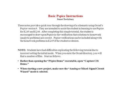 Basic Pspice Instructions Stuart Tewksbury