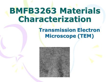 BMFB3263 Materials Characterization