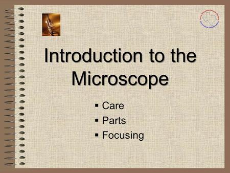 Introduction to the Microscope