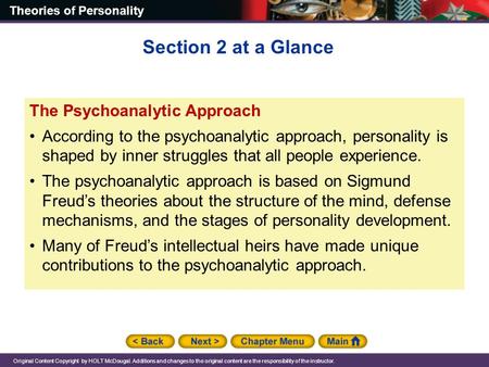 Theories of Personality Original Content Copyright by HOLT McDougal. Additions and changes to the original content are the responsibility of the instructor.