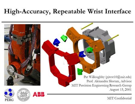 High-Accuracy, Repeatable Wrist Interface