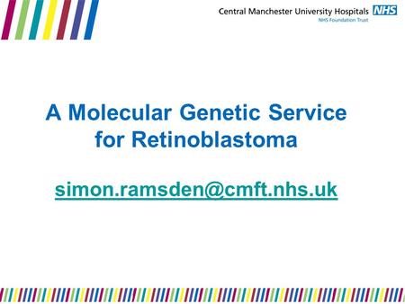 A Molecular Genetic Service for Retinoblastoma