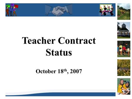 Ewb3 Teacher Contract Status October 18 th, 2007.