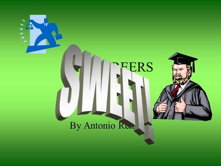 MY CAREERS By Antonio Renteria Lawyer My first career choice in life is to be a lawyer. It matched my interests on echoices and what I wish my pay to.