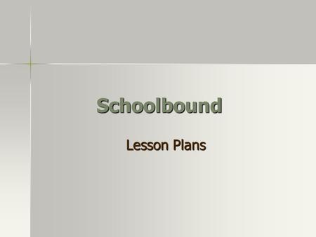 Schoolbound Lesson Plans. July 21 st 1 hour Send A Ranger Pages 112-113 Letter from Denali Pages 114-115 Pages 114-115 Letters Home from Yosemite Pages.