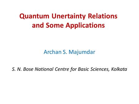 Quantum Unertainty Relations and Some Applications