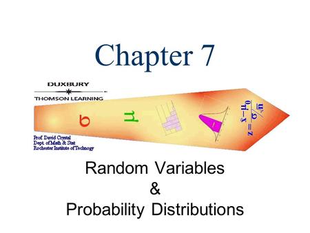 Chapter 7 Random Variables & Probability Distributions.