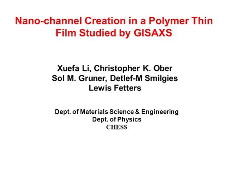 Nano-channel Creation in a Polymer Thin Film Studied by GISAXS