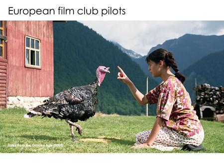 European film club pilots Tales from the Golden Age (2009),