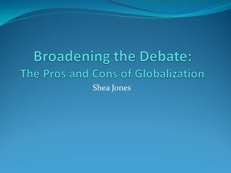 Shea Jones. About the Author Specialist in International Management with a focus on global leadership and Latin American management. Lived for 14 years.