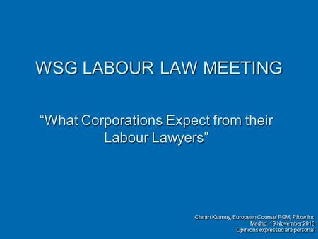 “What Corporations Expect from their Labour Lawyers”