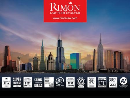 Www.rimonlaw.com. LAW FIRM EVOLVED Our clients consistently receive exceptional representation across our 15 locations, from our corporate, litigation,