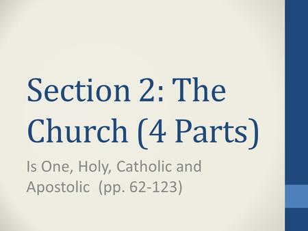 Section 2: The Church (4 Parts)