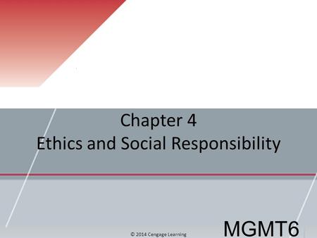 Chapter 4 Ethics and Social Responsibility