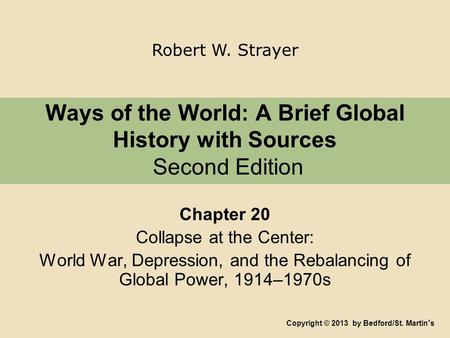 Ways of the World: A Brief Global History with Sources Second Edition