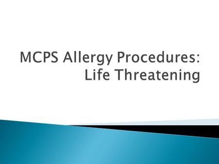  Upon initial enrollment  No computer entry  No dissemination of info  Teachers (k-5) reviewed  No info re: allergen, reaction or treatment  Limited.