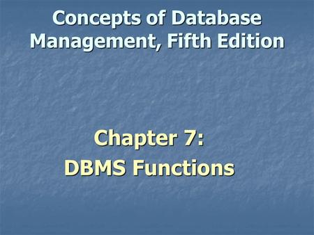 Concepts of Database Management, Fifth Edition