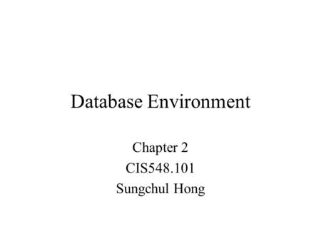 Chapter 2 CIS Sungchul Hong