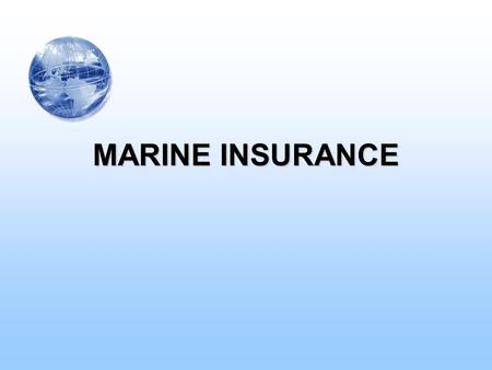 MARINE INSURANCE.