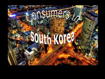 Population: –48,508,972 Capital: – Seoul Administrative Divisions: –9 provinces and 7 metropolitan cities.