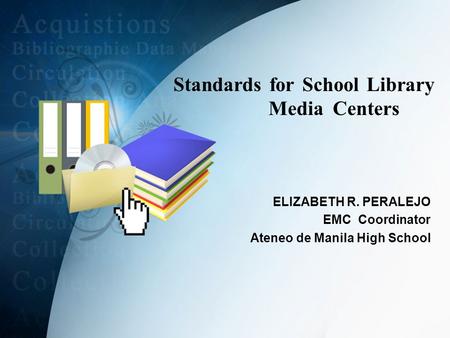 Standards for School Library Media Centers