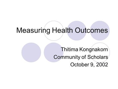 Measuring Health Outcomes