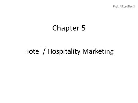 Hotel / Hospitality Marketing