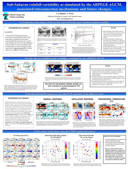 Sub-Saharan rainfall variability as simulated by the ARPEGE AGCM, associated teleconnection mechanisms and future changes. Global Change and Climate modelling.