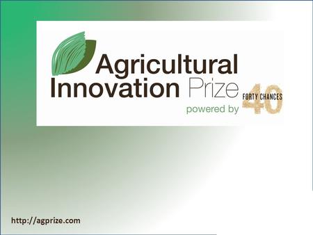 National prize in agricultural innovation – Seeking improvements in: