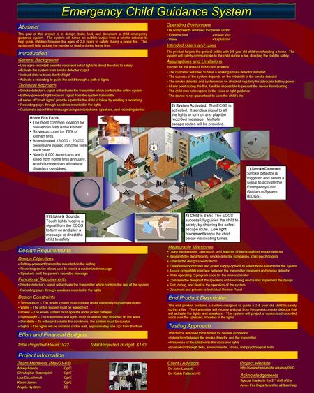 Emergency Child Guidance System The goal of this project is to design, build, test, and document a child emergency guidance system. The system will sense.