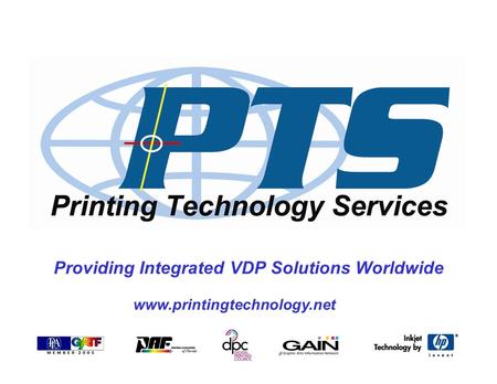 Providing Integrated VDP Solutions Worldwide www.printingtechnology.net.