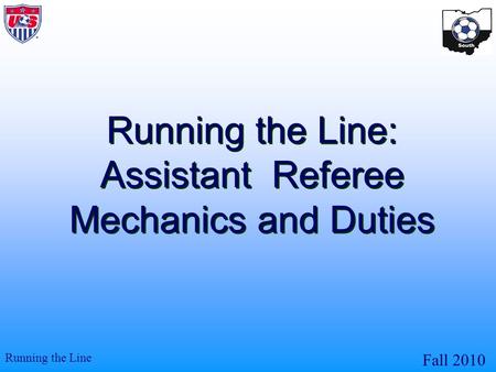 Running the Line: Assistant Referee Mechanics and Duties