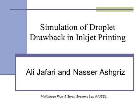 Simulation of Droplet Drawback in Inkjet Printing