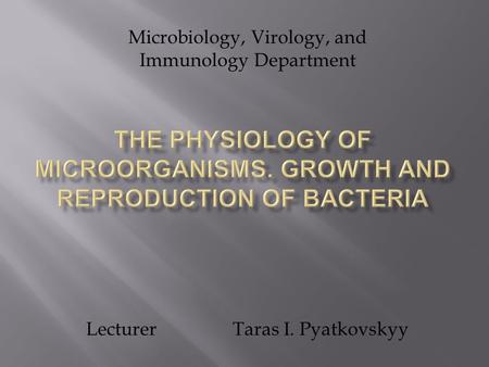 Microbiology, Virology, and Immunology Department