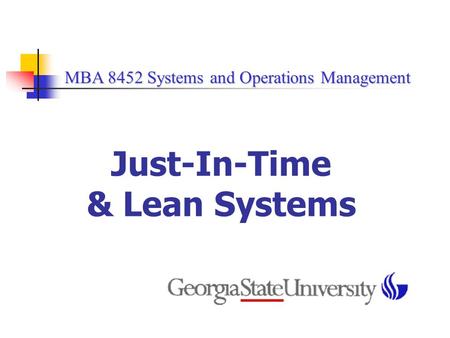 Just-In-Time & Lean Systems