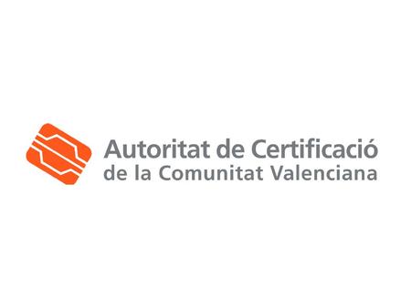 The Valencian Government Certification Authority – ‘Autoritat de Certificació de la Comunitat Valenciana’ (ACCV) - is a clear case of success in Digital.