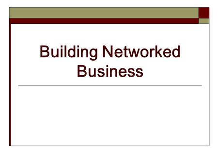 Building Networked Business