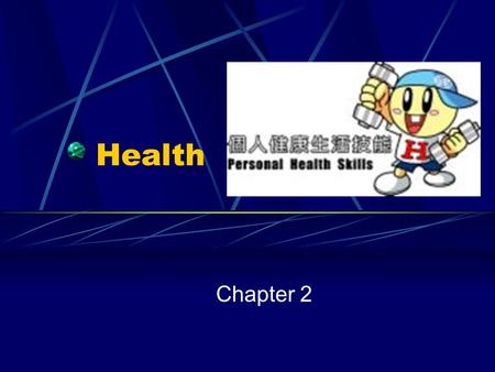 Health Chapter 2.