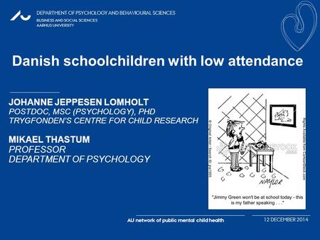 Why focusing on school absenteeism?