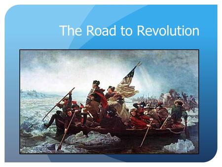 The Road to Revolution. Salutary Neglect During the early years of the existence of the colonies, Parliament opted for a policy of salutary neglect or.