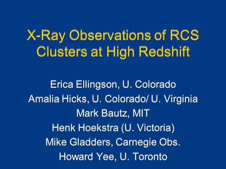 X-Ray Observations of RCS Clusters at High Redshift