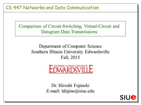 CS 447 Networks and Data Communication