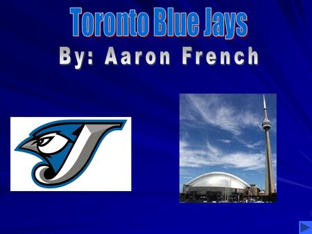 Toronto Blue Jays Players Roy Halladay Position: Starting Pitcher Age: 28 Height: 6-6 Weight: 230 lbs. Years as Pro: 9 years Won 2003 AL Cy Young Award.