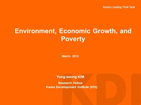 Environment, Economic Growth, and Poverty