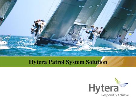 Hytera Patrol System Solution