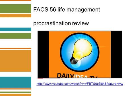 FACS 56 life management procrastination review