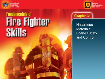 Hazardous Materials: Scene Safety and Control