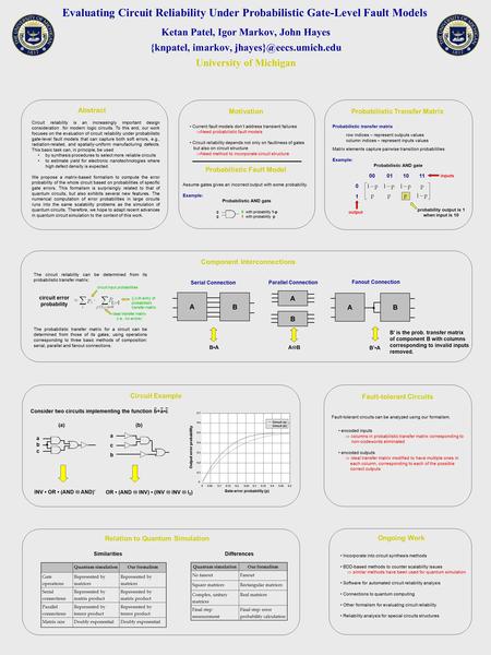 Ketan Patel, Igor Markov, John Hayes {knpatel, imarkov, University of Michigan Abstract Circuit reliability is an increasingly important.