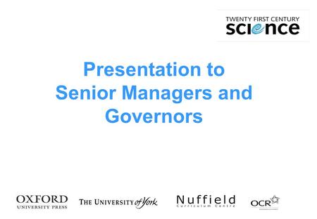 Presentation to Senior Managers and Governors. 2 A context for change: preparation for society Young people need to develop their personal skills and.