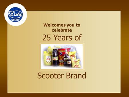 Welcomes you to celebrate 25 Years of Scooter Brand.